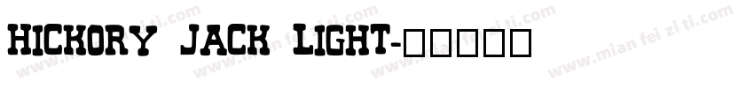 Hickory Jack Light字体转换